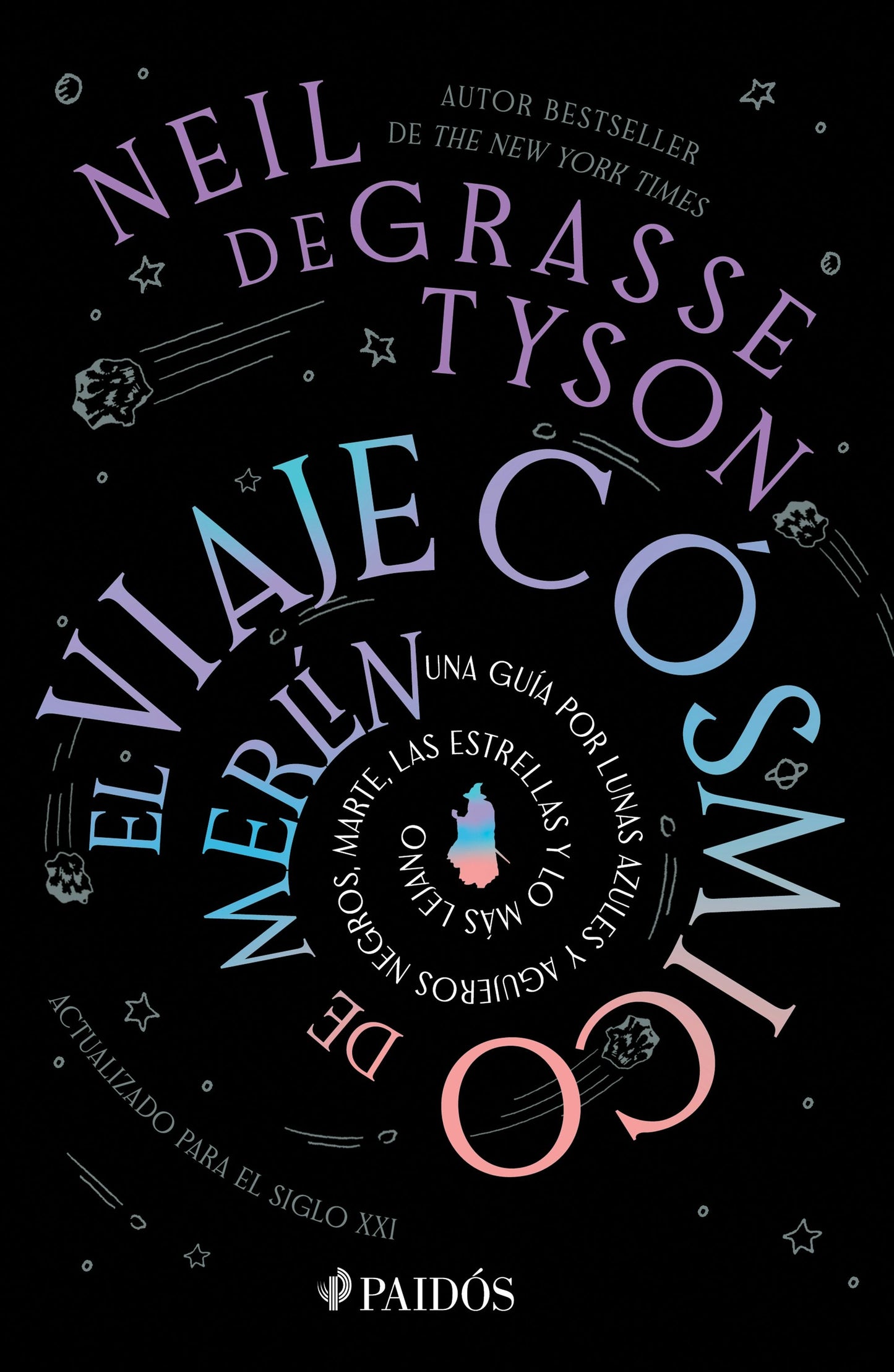 Book cover image for El viaje cósmico de Merlín: Una guía por lunas azules y agujeros negros, marte, las estrellas y lo más lejano / Merlin’s Tour of the Universe ISBN: 9786076390986