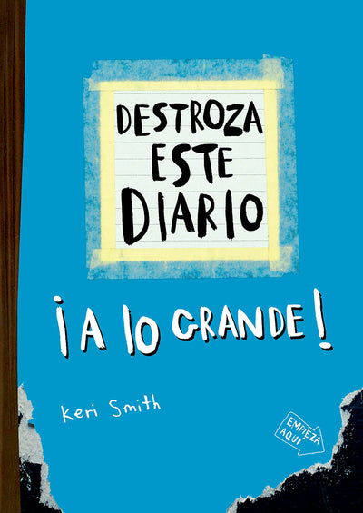 Cover image for Destroza este diario: A lo grande (Azul) / Wreck this Journal (Blue), isbn: 9786076391211