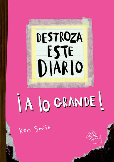 Cover image for Destroza este diario: A lo grande (Rosa flúor) / Wreck this Journal (Pink), isbn: 9786076391228