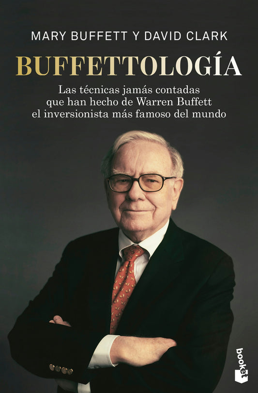 Buffettología: las técnicas jamás contadas que han hecho de Warren Buffett el inversionista más famoso del mundo / Buffettology