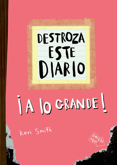 Cover image for Destroza este diario: A lo grande (Naranja flúor) / Wreck this Journal (Orange), isbn: 9786076391495