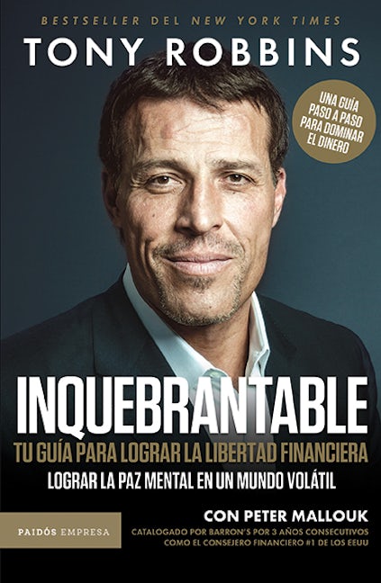 Book cover image for Inquebrantable: Tu guía para lograr la libertad financiera / Unshakeable ISBN: 9786077476238