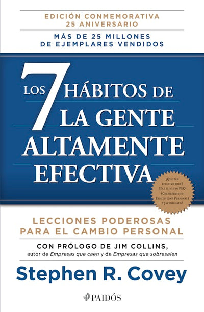 Los 7 hábitos de la gente altamente efectiva  / The 7 Habits of Highly Effective People