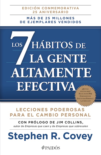 Los 7 hábitos de la gente altamente efectiva  / The 7 Habits of Highly Effective People