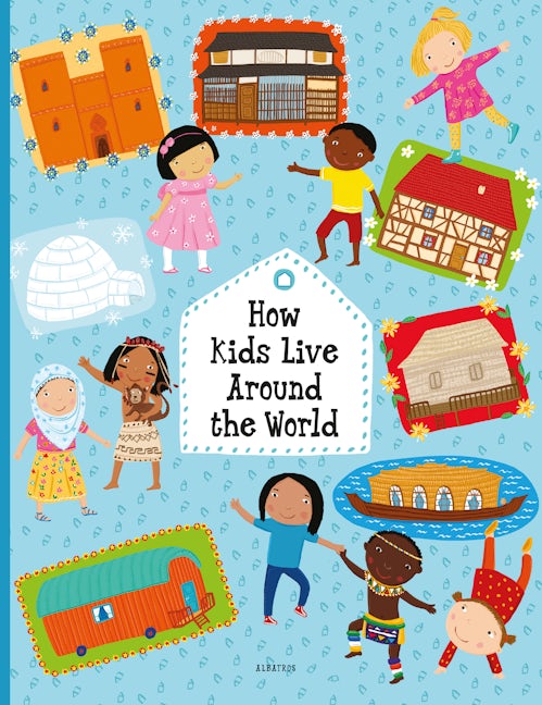 Book cover image for How Kids Live Around the World ISBN: 9788000061290