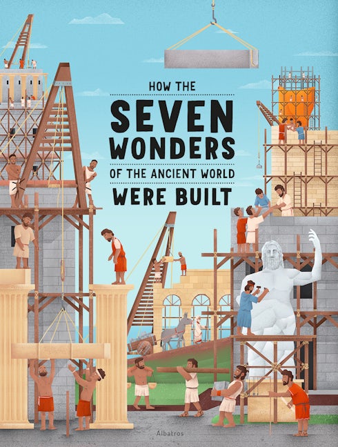 Book cover image for How the Seven Wonders of the Ancient World Were Built ISBN: 9788000061344