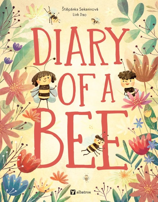 Book cover image for Diary of a Bee ISBN: 9788000074467