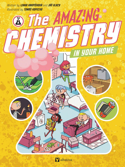 Cover image for The Amazing Chemistry in Your Home, isbn: 9788000075723