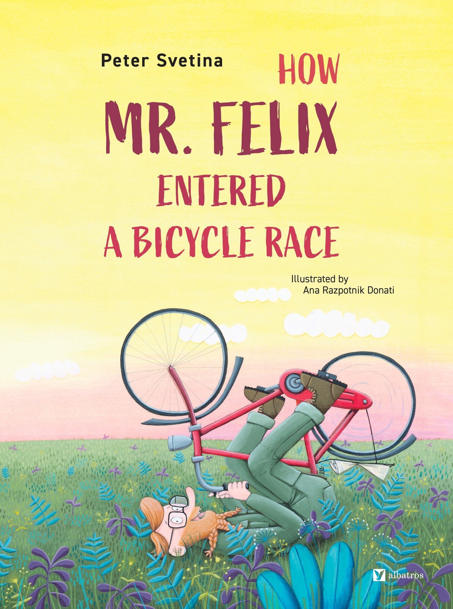 Cover image for How Mr. Felix Entered a Bicycle Race ISBN 9788000076041