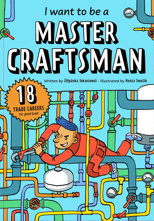 I Want to Be a Master Craftsman
