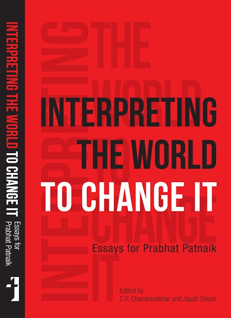 Book cover image for Interpreting the World to Change It ISBN: 9788193401514