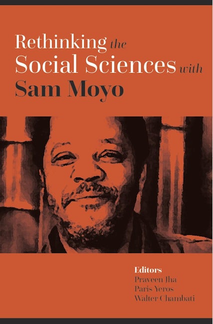 Book cover image for Rethinking the Social Sciences with Sam Moyo ISBN: 9788193926949