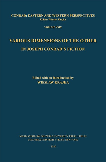 Various Dimensions of the Other in Joseph Conrad’s Fiction