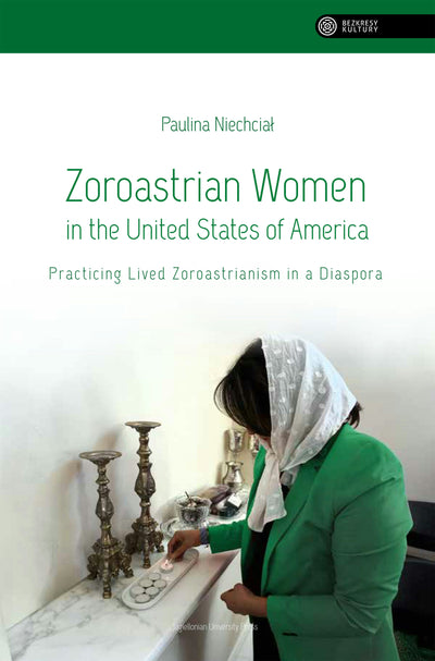 Cover image for Zoroastrian Women in the United States of America, isbn: 9788323355205