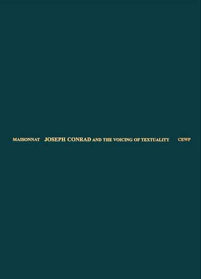 Joseph Conrad and the Voicing of Textuality