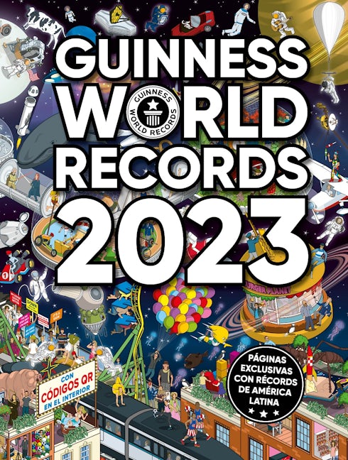 Guinness World Records 2023: con récords de América Latina (Edición Latinoamericana)