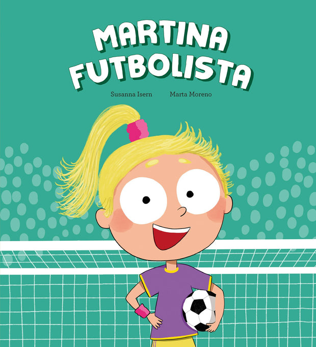 Cover image for Martina futbolista, isbn: 9788410074446