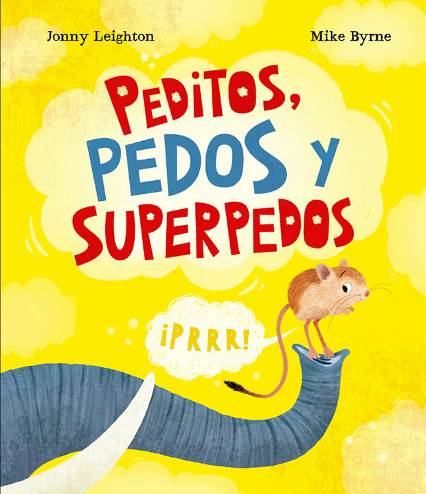 Cover image for Peditos, pedos y superpedos, isbn: 9788410074767