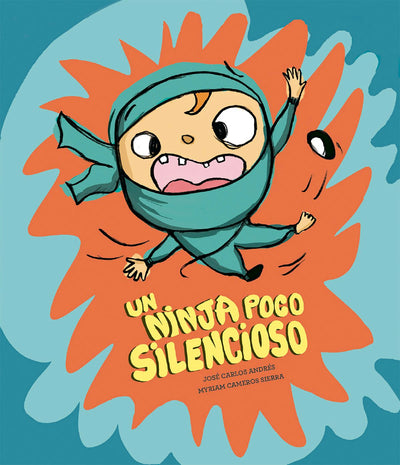 Cover image for Un ninja poco silencioso, isbn: 9788410406049