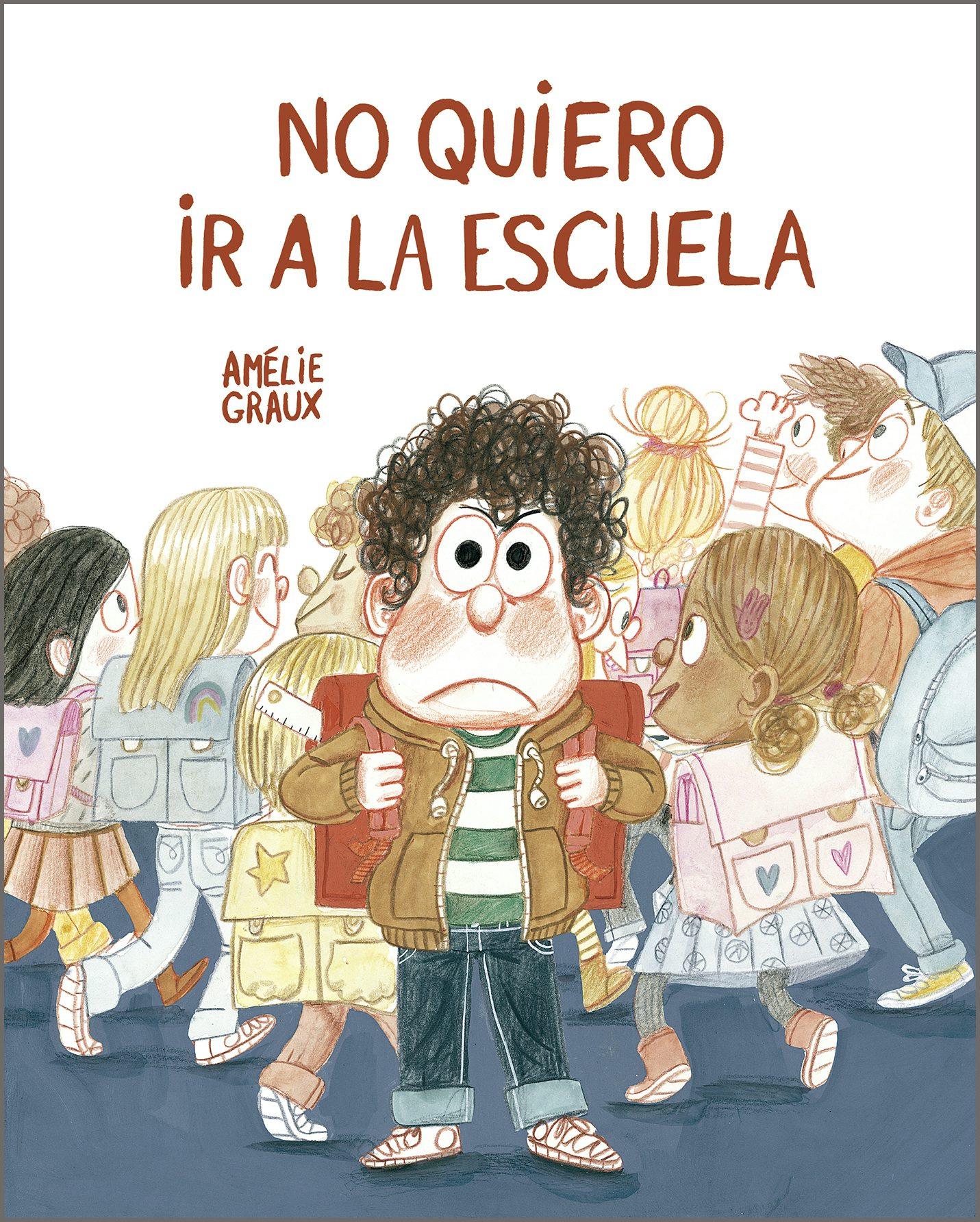Book cover image for No quiero ir a la escuela ISBN: 9788410406735