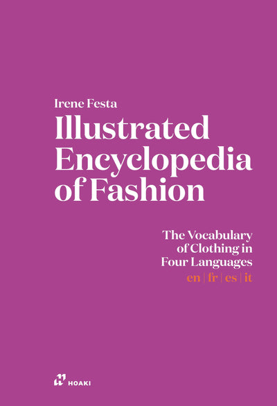 Cover image for Illustrated Encyclopaedia of Fashion, isbn: 9788410650237