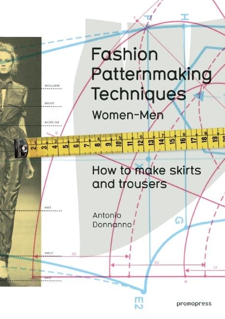 Cover image for Fashion Patternmaking Techniques. [ Vol. 1 ], isbn: 9788415967095