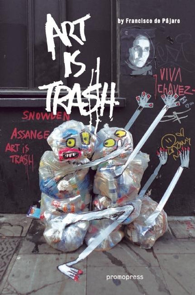 Cover image for Art is Trash, isbn: 9788415967347