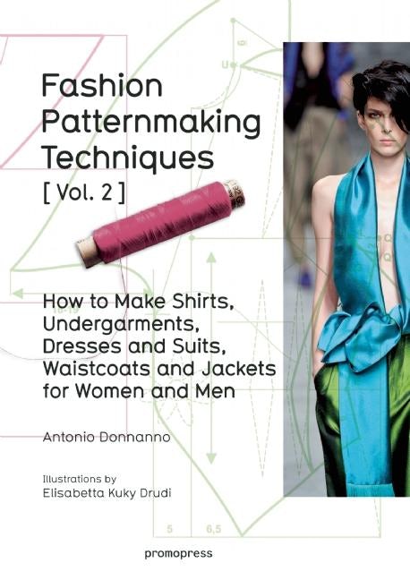Cover image for Fashion Patternmaking Techniques Vol. 2, isbn: 9788415967682