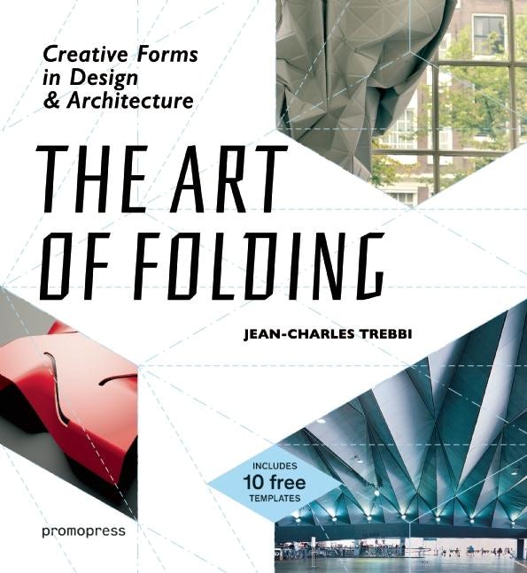 Book cover image for The Art of Folding ISBN: 9788415967774