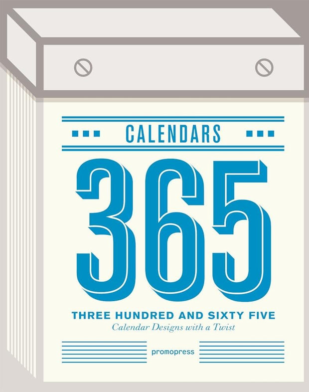 Cover image for Three Hundred and Sixty Five (365) Calendars, isbn: 9788415967965
