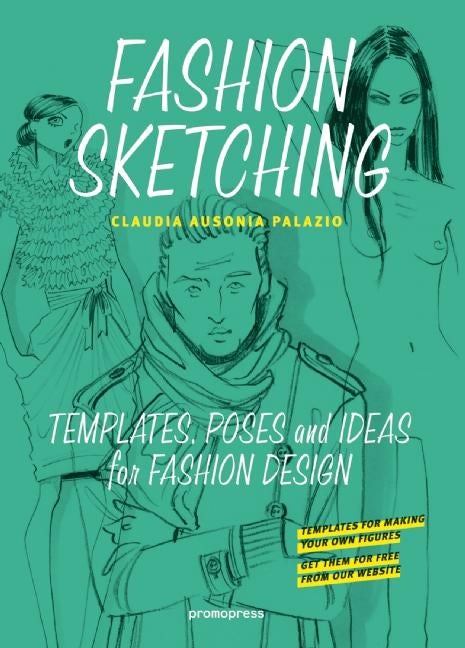 Cover image for Fashion Sketching, isbn: 9788416504107