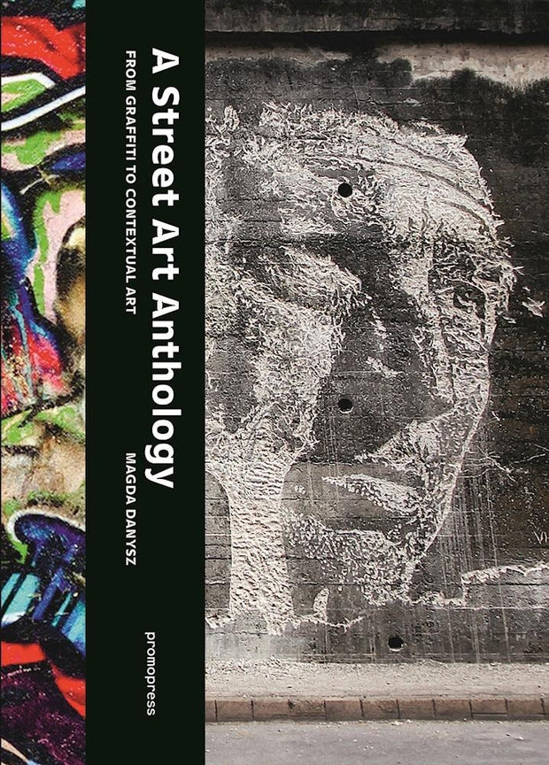 Cover image for A Street Art Anthology, isbn: 9788416504459