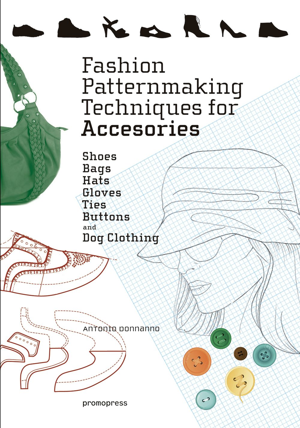 Book cover image for Fashion Patternmaking Techniques for Accessories ISBN: 9788416851614