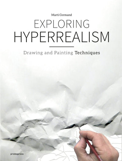 Cover image for Exploring Hyperrealism, isbn: 9788416851843