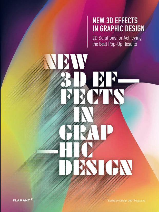 Cover image for New 3d Effects in Graphic Design, isbn: 9788417084103