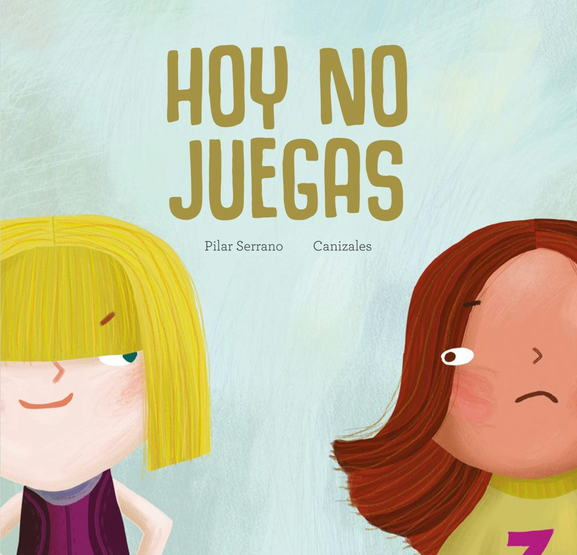 Book cover image for Hoy no juegas ISBN: 9788417123451