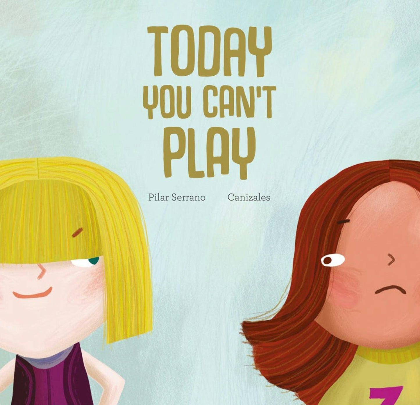 Book cover image for Today You Can't Play ISBN: 9788417123468