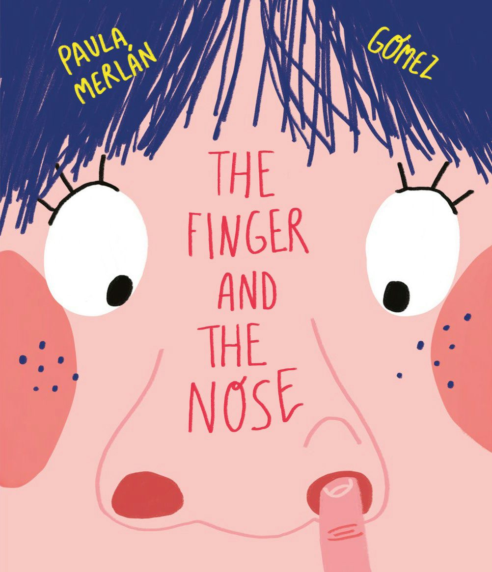 Book cover image for The Finger and the Nose ISBN: 9788417123789