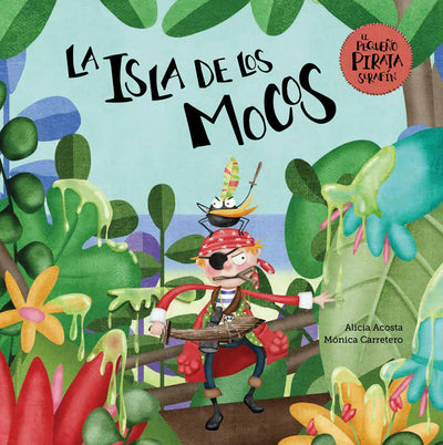 Cover image for La isla de los mocos, isbn: 9788417123901