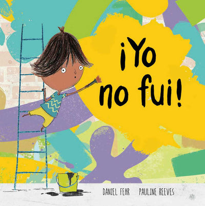 Cover image for ¡Yo no fui!, isbn: 9788417123932