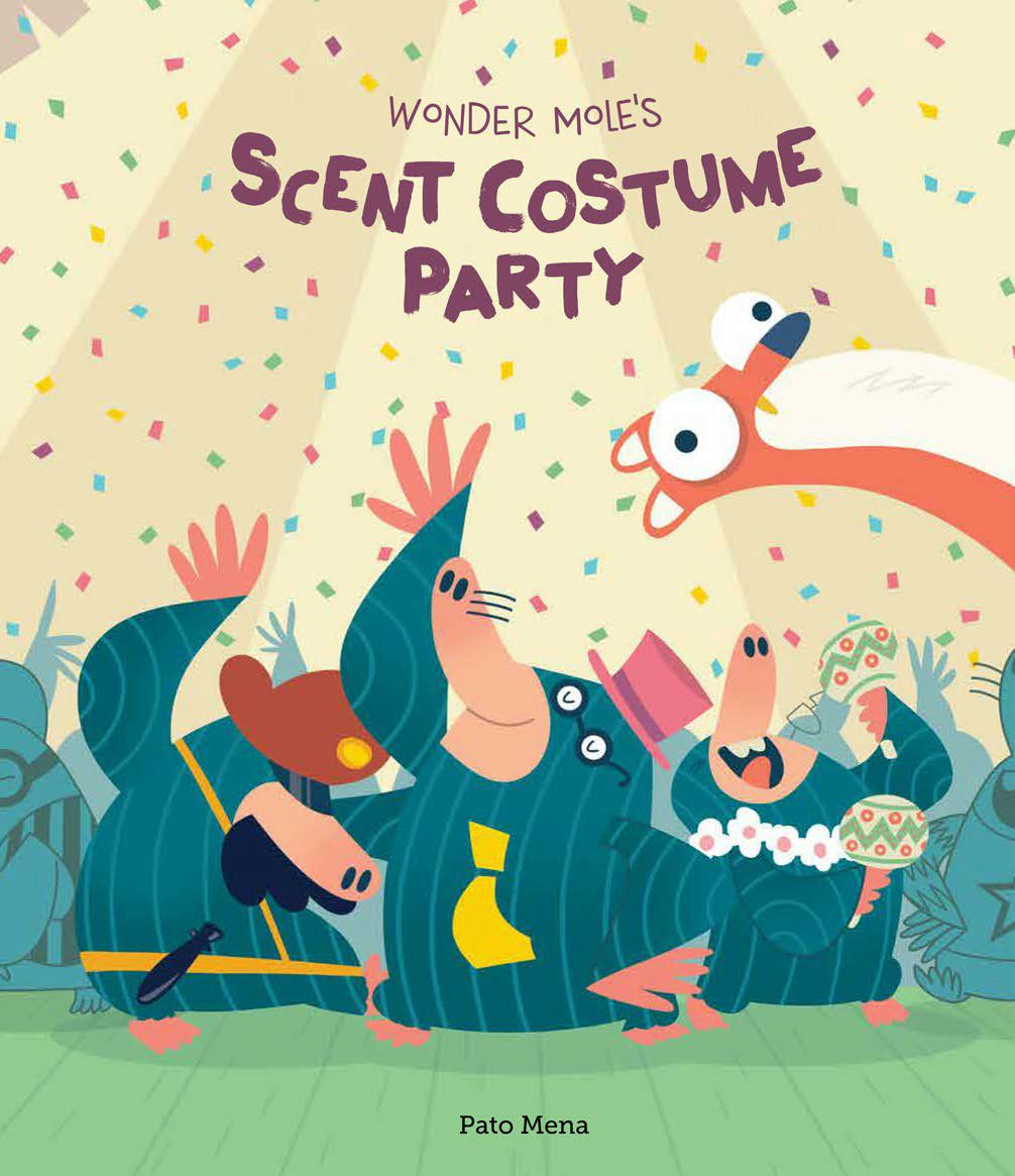 Book cover image for Wonder Mole's Scent Costume Party ISBN: 9788417123987
