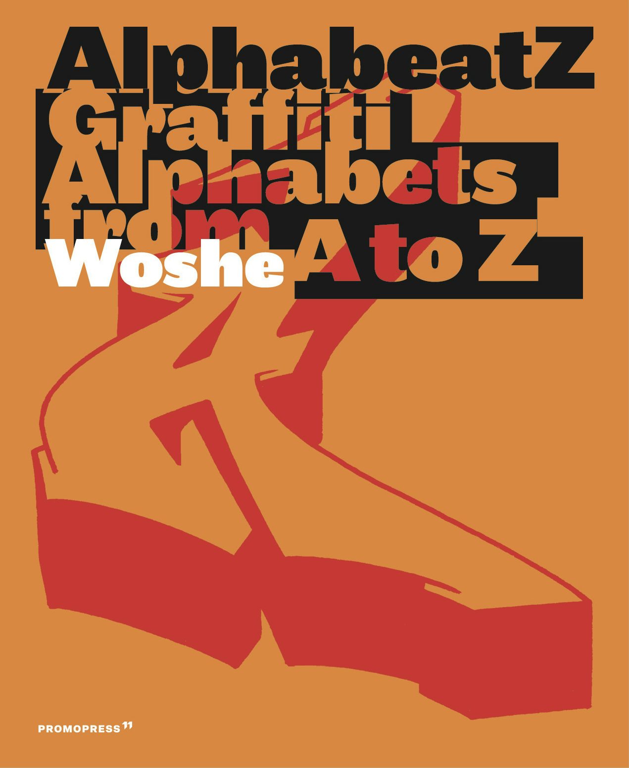 Book cover image for Alphabeatz. Graffiti Alphabets from A to Z ISBN: 9788417412029