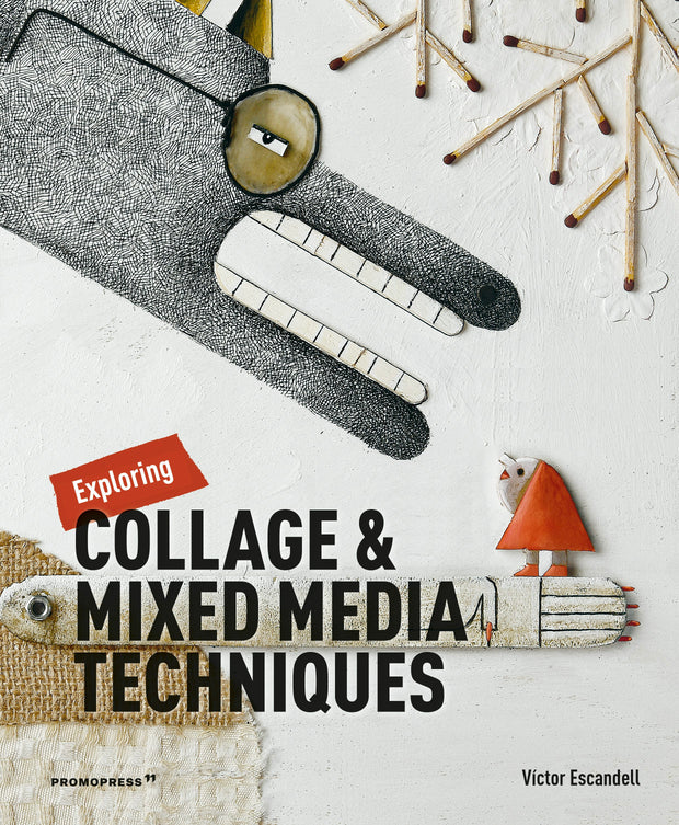 Cover image for Exploring Collage and Mixed Media Techniques, isbn: 9788417412463