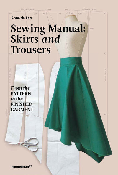 Cover image for The Sewing Manual: Skirts and Trousers, isbn: 9788417412814