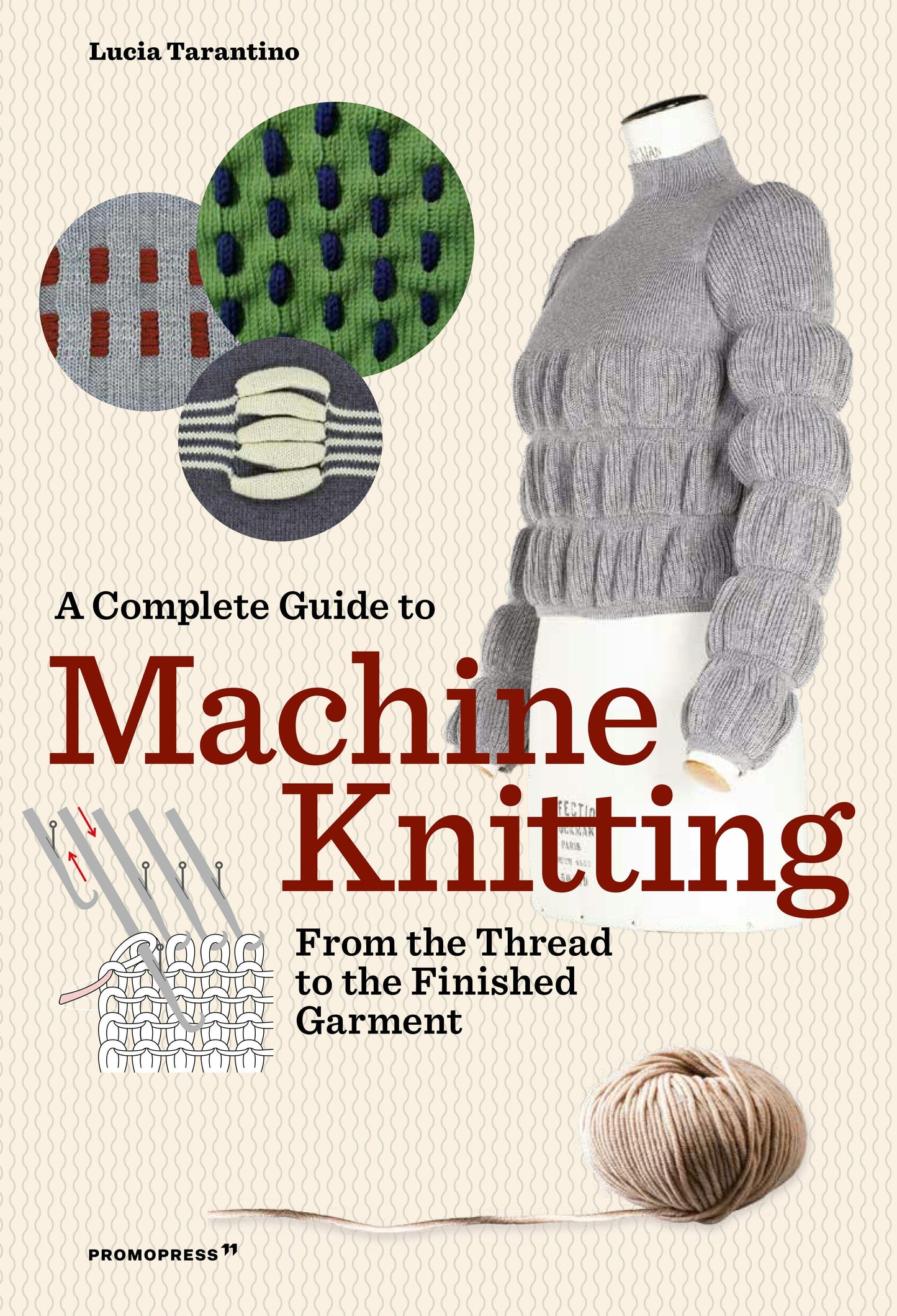 Book cover image for A Complete Guide to Machine Knitting ISBN: 9788417412869