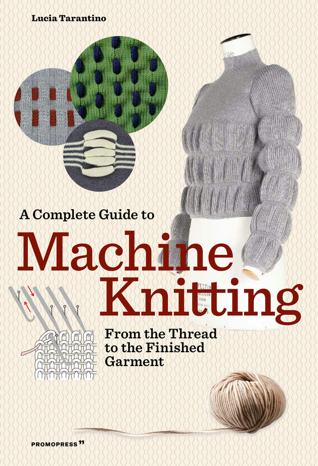 Cover image for A Complete Guide to Machine Knitting, isbn: 9788417412869