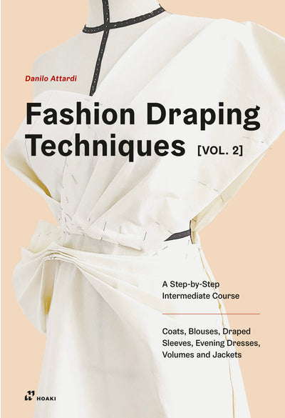 Cover image for Fashion Draping Techniques Vol. 2, isbn: 9788417656454