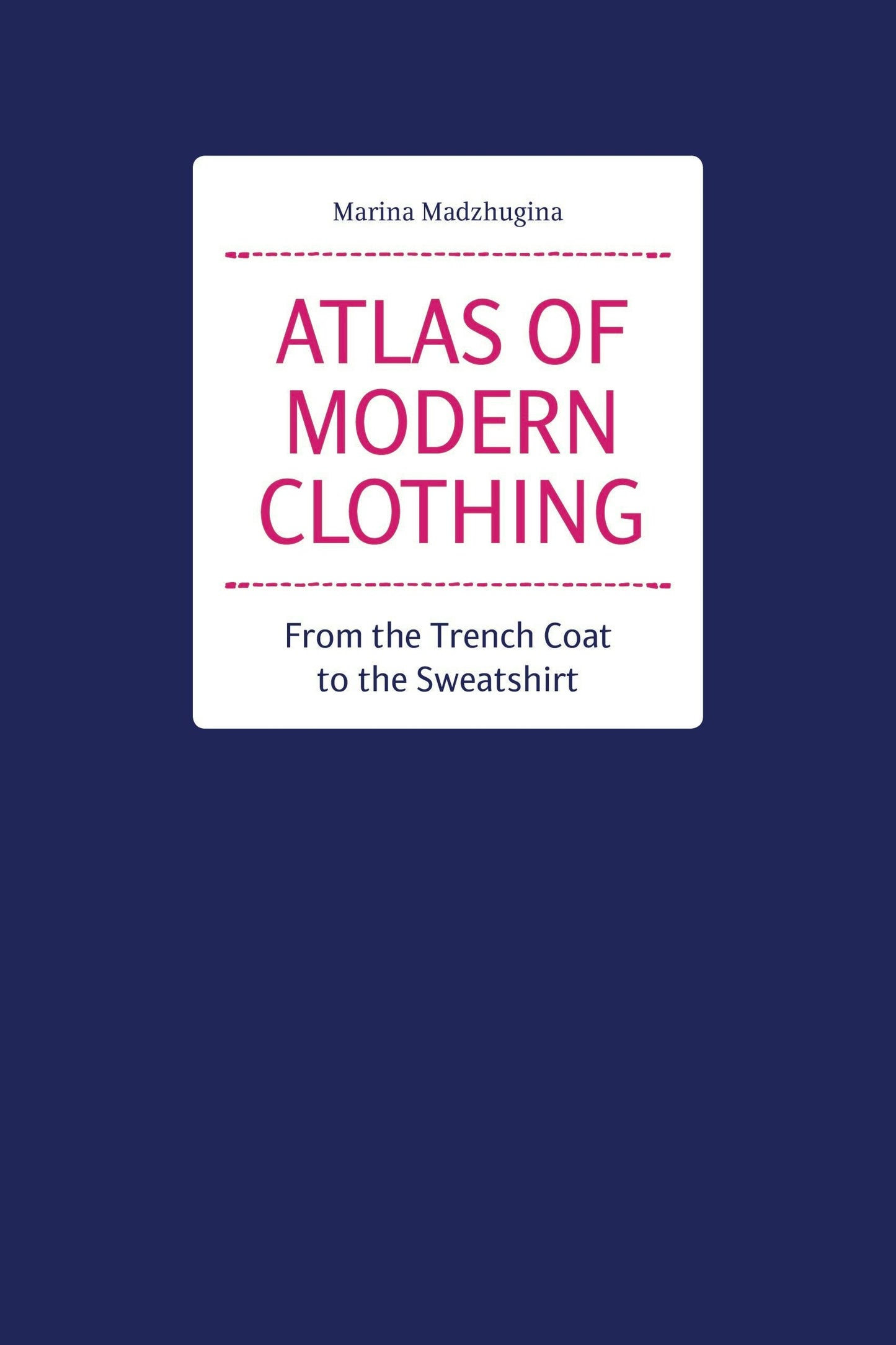 Book cover image for Atlas of Modern Clothing ISBN: 9788417656607