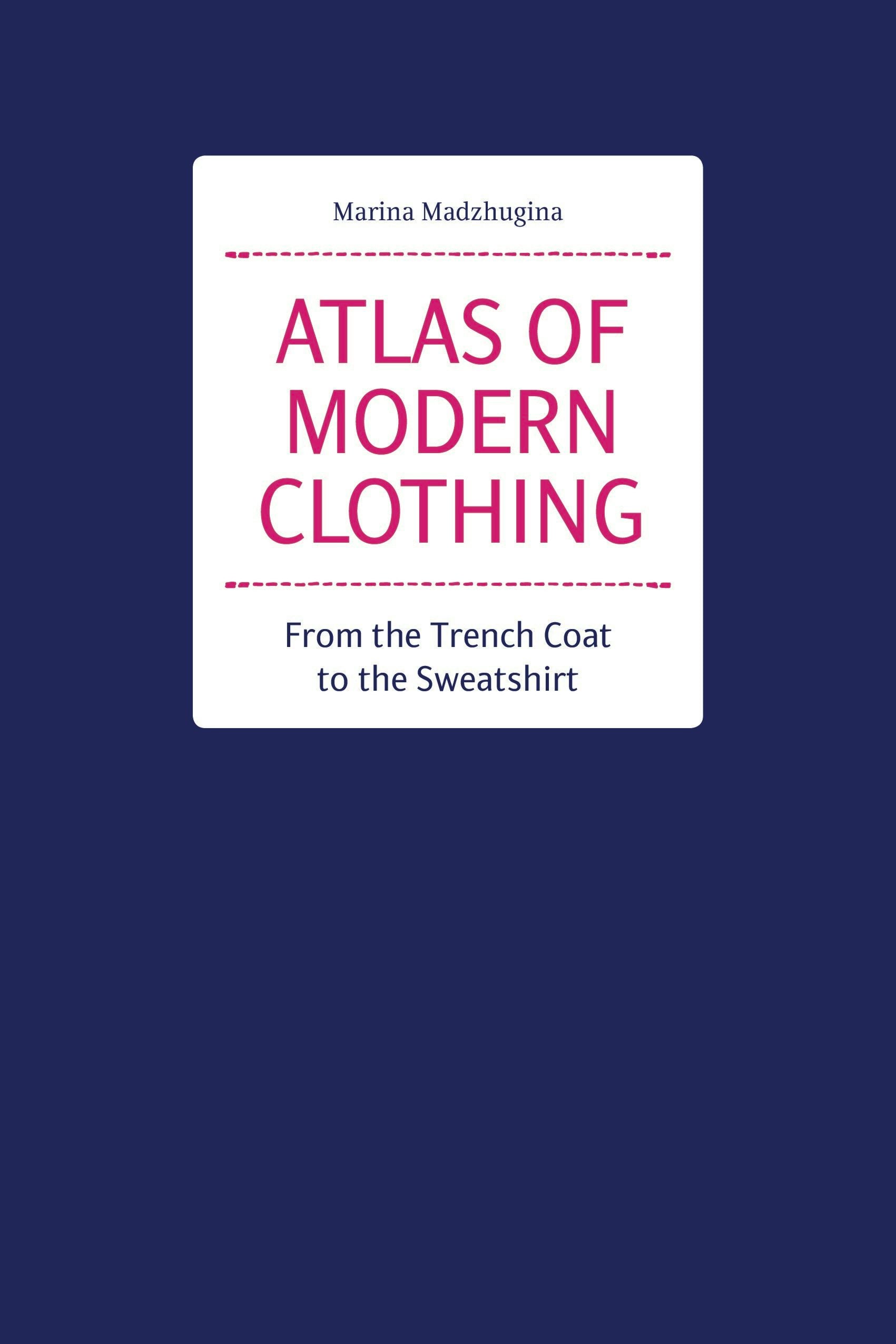 Book cover image for Atlas of Modern Clothing ISBN: 9788417656607