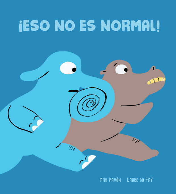Cover image for ¡Eso no es normal!, isbn: 9788417673734